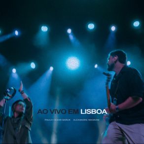 Download track Deus É Bom (Ao Vivo Em Lisboa) Paulo César Baruk