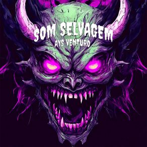 Download track Som Selvagem Ays Venturo