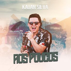 Download track Aos Poucos Kauan Silva