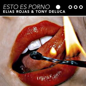 Download track Esto Es Porno (Radio Edit) Tony Deluca