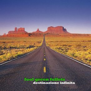 Download track Destinazione Infinita Fool Green Follets