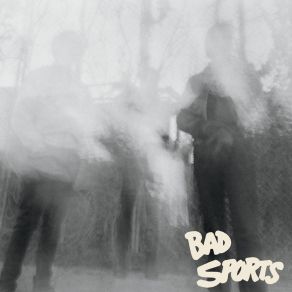 Download track Done To Death Bad Sports