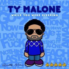 Download track You Know I Hate Being Alone Ty Malone