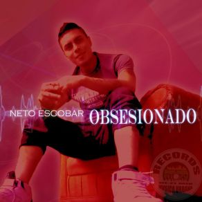 Download track Entre Mis Brazos Neto Escobar