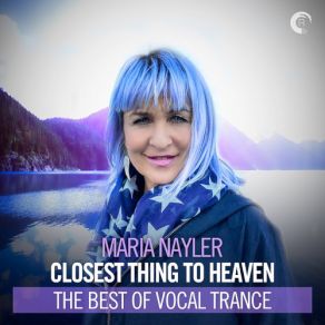 Download track Closest Thing To Heaven (Original Mix) Maria NaylerKaimo K, Trance Classics