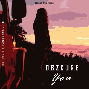 Download track You (SLH Remix) ObzkureSlh