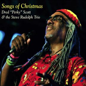 Download track Have Yourself A Merry Little Christmas Dred Perky Scott