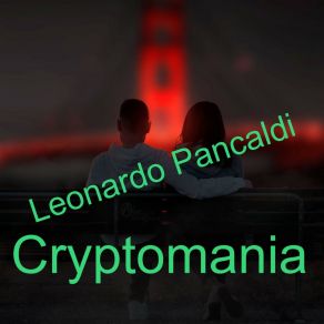 Download track Cryptomania (Original Mix) Leonardo Pancaldi