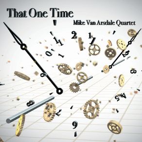 Download track My Best Day Mike Van Arsdale Quartet