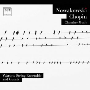 Download track Nowakowski: Piano Quintet No. 2 In E-Flat Major, Op. 17: II. Scherzo. Presto Vivace - Trio Warsaw String Ensemble