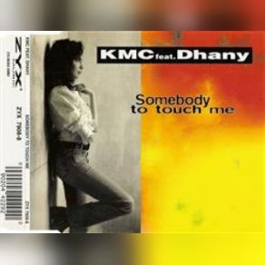 Download track Somebody To Touch Me (The Original Radio Edit) Dhany