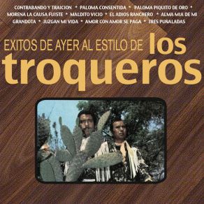 Download track El Adiós Ranchero Los Troqueros