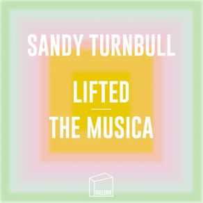 Download track Lifted Sandy Turnbull