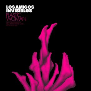 Download track Plastic Woman (Frank Booker Dub) Los Amigos Invisibles