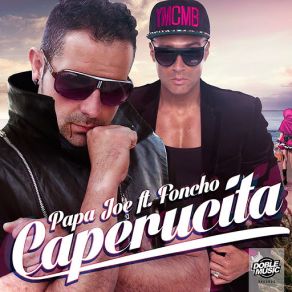 Download track Caperucita (Foncho) (Extended) Papa Joe