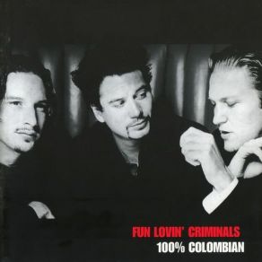 Download track 10th Street Fun Lovin' Criminals