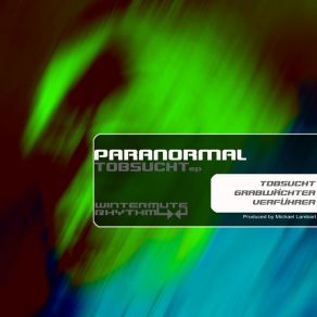 Download track Grabwächter (Original Mix) Paranormal