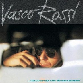 Download track E Poi Mi Parli Di Una Vita Insieme Vasco Rossi