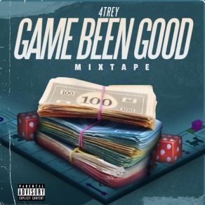 Download track GAME BEEN GOOD 4trey