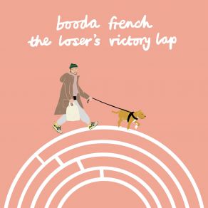 Download track The Losers Victory Lap Booda French