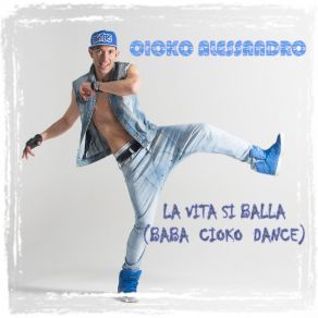 Download track Baba Cioko Dance (Radio Edit) Cioko Alessandro