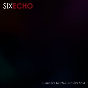 Download track Let Me Go Six Echo