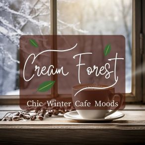 Download track Snowy Window Serenity (Keyab Ver.) Cream Forest