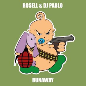 Download track Runaway (Extended Mix) Dj Pablo, Rosell