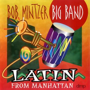 Download track Acha Bob Mintzer Big Band