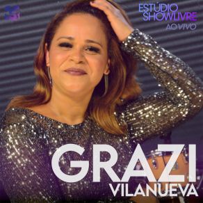 Download track Eu Não Vivo Sem Você (Ao Vivo) Grazi Vilanueva