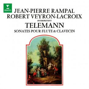 Download track Der Getreue Music-Meister, No. 56, Flute Sonata In C Major, TWV 41-C2- I. Cantabile Jean - Pierre Rampal, Robert Veyron - Lacroix