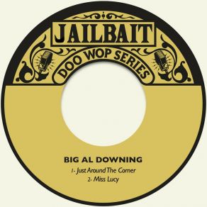 Download track Just Around The Corner Big Al Downing