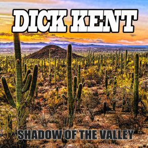 Download track Shadow Of The Valley (Original Mix) Dick Kent