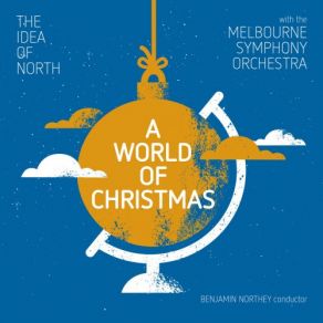 Download track I Saw Three Ships (Live) Melbourne Symphony Orchestra, Benjamin Northey, The Idea Of North