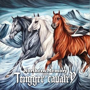 Download track Wings Of Scar And Steel Tengger Cavalry