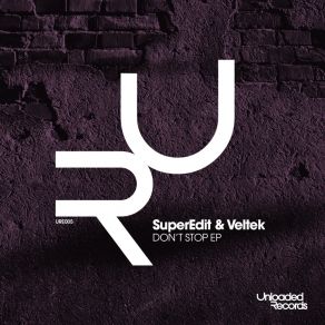 Download track Don't Stop (Original Mix) Veltek