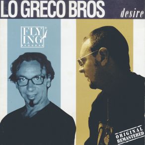 Download track Follow Your Heart Lo Greco Bros