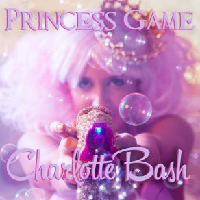 Download track Princess Game Charlotte Bash