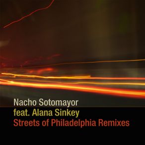 Download track Street Of Philadelphia (Pro-Mix) Nacho Sotomayor