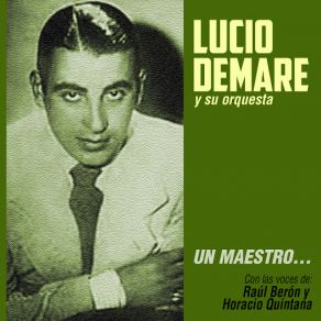 Download track Igual Que Un Bandoneón (Horacio Quintana) Lucio Demare