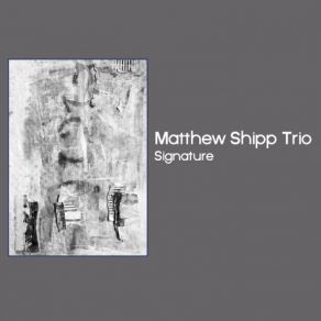 Download track Zo # 2 Matthew Shipp Trio