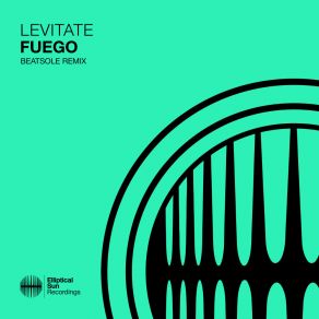 Download track Fuego Levitate