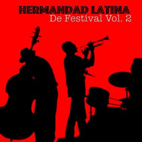 Download track Ahora Si Que Vengo Sabroso Hermandad Latina