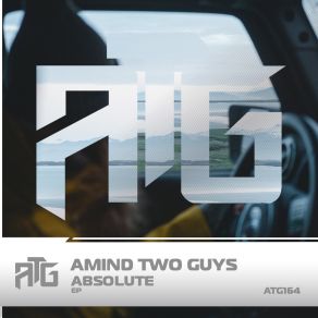 Download track Absolute (Ambient Intro Edit) Amind Two Guys