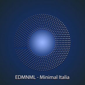 Download track Minimal Italia (Original Mix) EDMNML