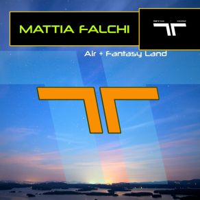 Download track Fantasy Land Mattia Falchi