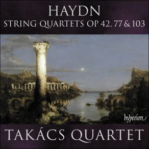 Download track Haydn: String Quartet In D Minor, Op 42 - 3: Adagio E Cantabile Takács String Quartet