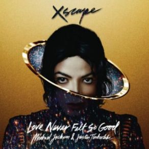 Download track Love Never Felt So Good (DM-FK Classic Tribute Mix) Justin Timberlake, Michael Jackson