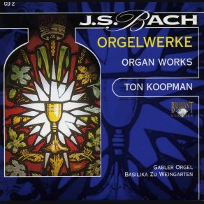 Download track Choral 'Schmücke Dich, O Liebe Seele' (BWV654) Johann Sebastian Bach, Ton Koopman