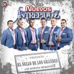 Download track Que Empiece La Fiesta En Grande Los Nuevos Intrepidoz